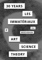30 Years After Les Immateriaux Cover